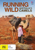 Running Wild - Australia's Camels DVD