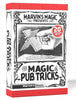 Magic Of Pub Tricks