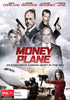 Money Plane DVD